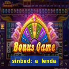 sinbad: a lenda dos sete mares dublado filme completo dublado download